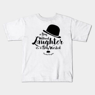 A Day Without Laugh Kids T-Shirt
